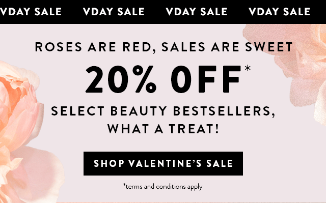 Roses Are Red, Sales Are Sweet - Get 20% OFF SELECT Beauty Bestsellers, What A Treat!