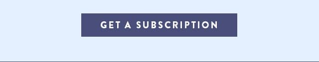 Get A Subscription