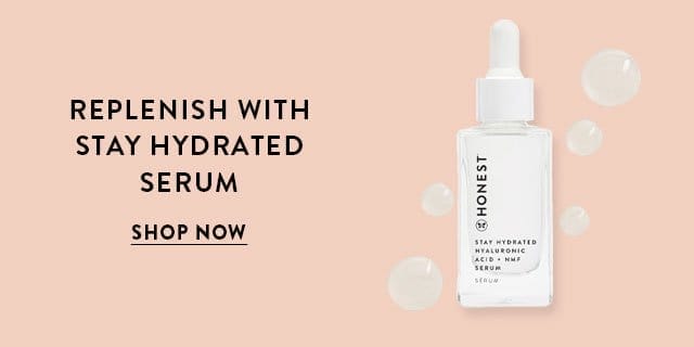 Replenish with Stay Hydrated Serum