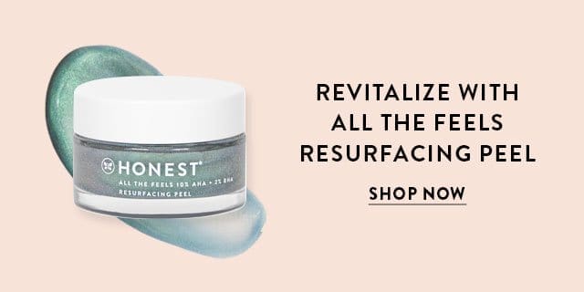 Revitalize with All the Feels Resurfacing Peel