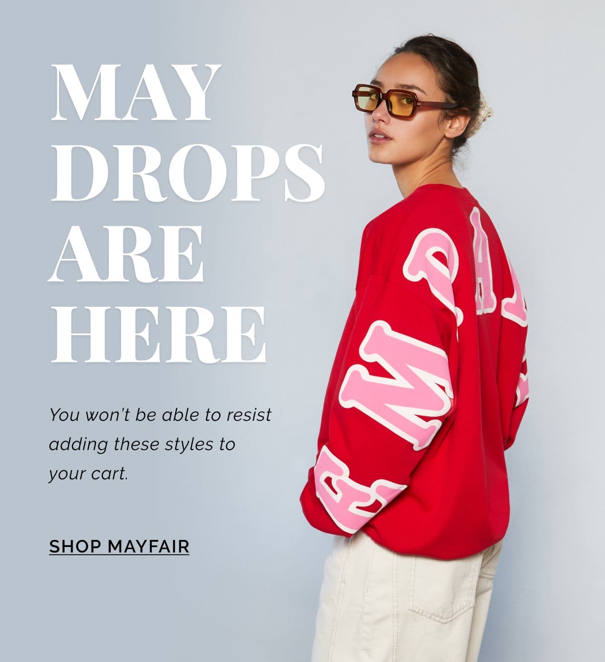 May Drops are Here