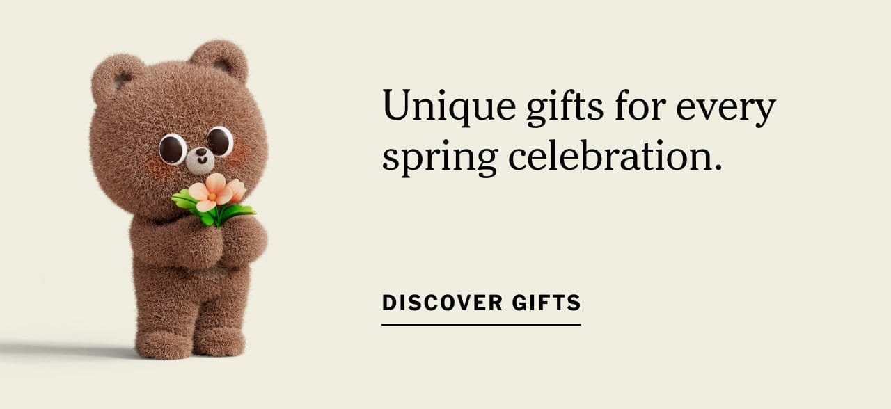 Unique gifts for every spring celebration. Discover gifts.