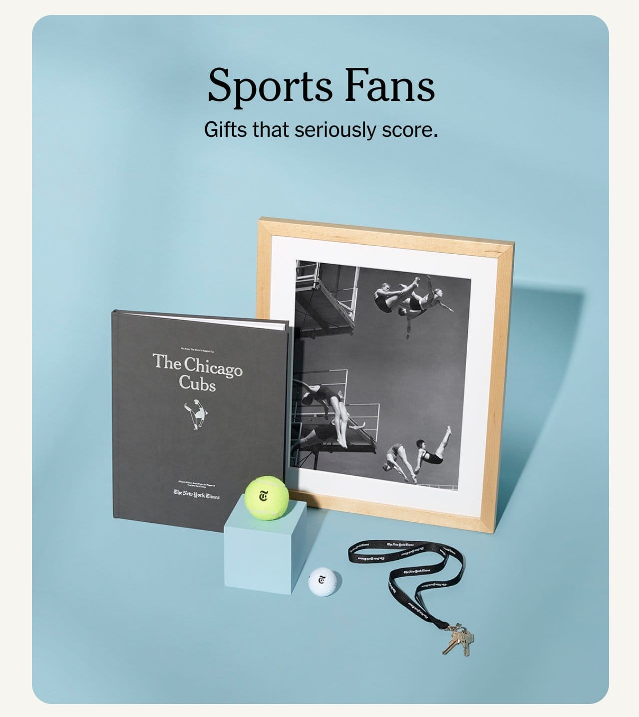 Sports Fans. Gifts that seriously score.