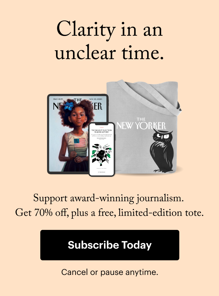 Clarity in an unclear time. Support award-winning journalism. Get 70% off, plus a free, limited-edition tote. Subscribe Today. Cancel or pause anytime.