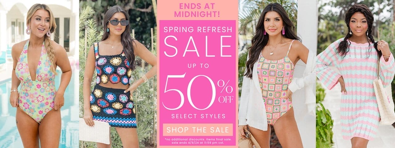 Shop Spring Refresh Sale - Ends at Midnight! - Up to 50% Off Select Styles