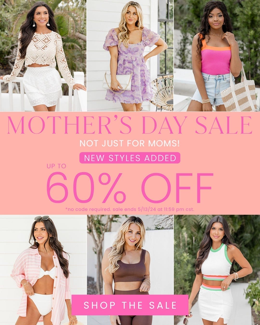 SHOP MOTHER'S DAY SALE - NOT JUST FOR MOMS! - NEW STYLES ADDED - UP TO 60% OFF