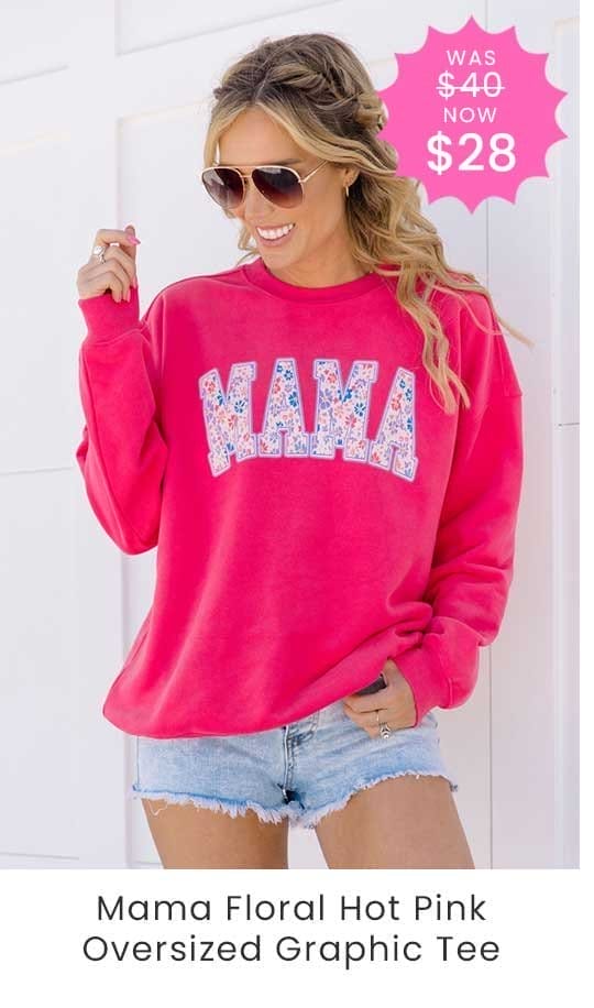 Mama Floral Hot Pink Oversized Graphic Tee