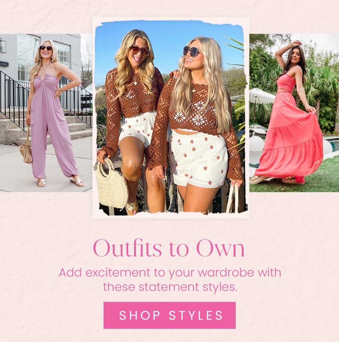 SHOP STYLES - OUTFITS TO OWN - ADD EXCITEMENT TO YOUR WARDROBE WITH THESE STATEMENT STYLES