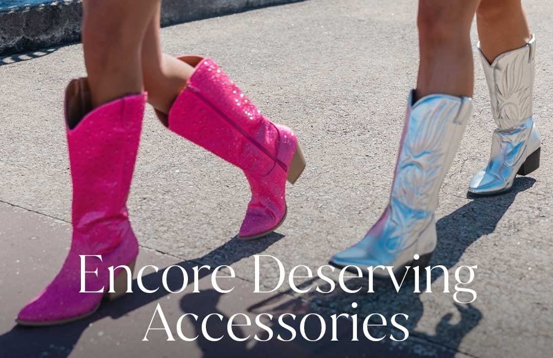 Encore Deserving Accessories