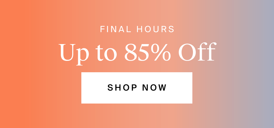 Up to 85% Off