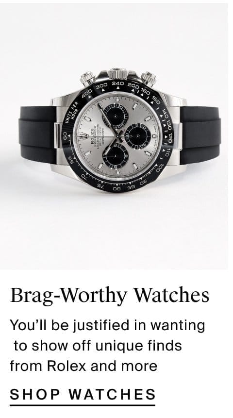 Watches to Brag About