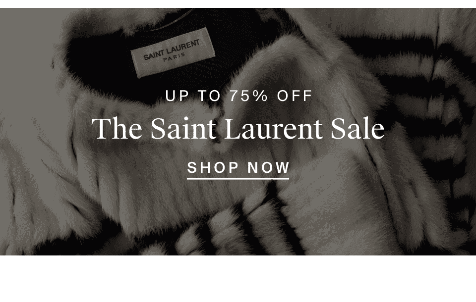 The Saint Laurent Sale