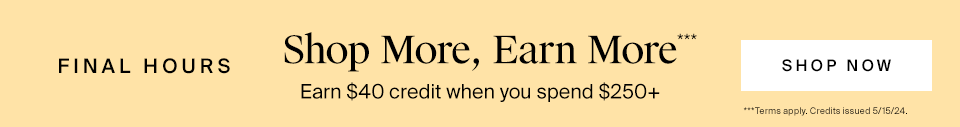 Shop More, Earn More***