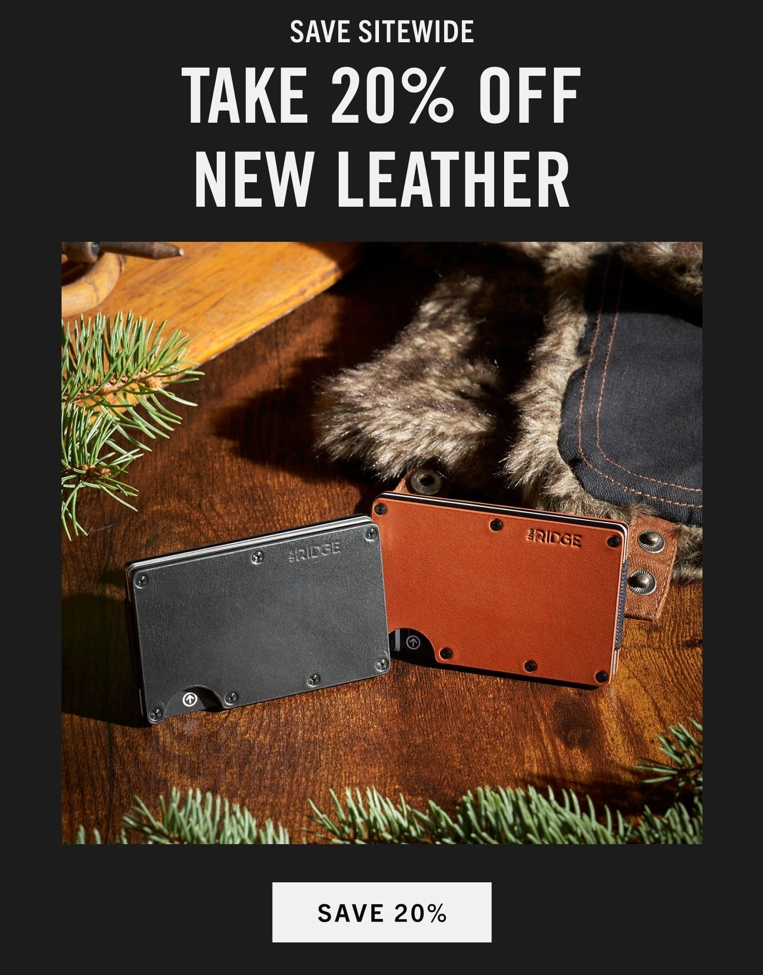 Save 20% on leather