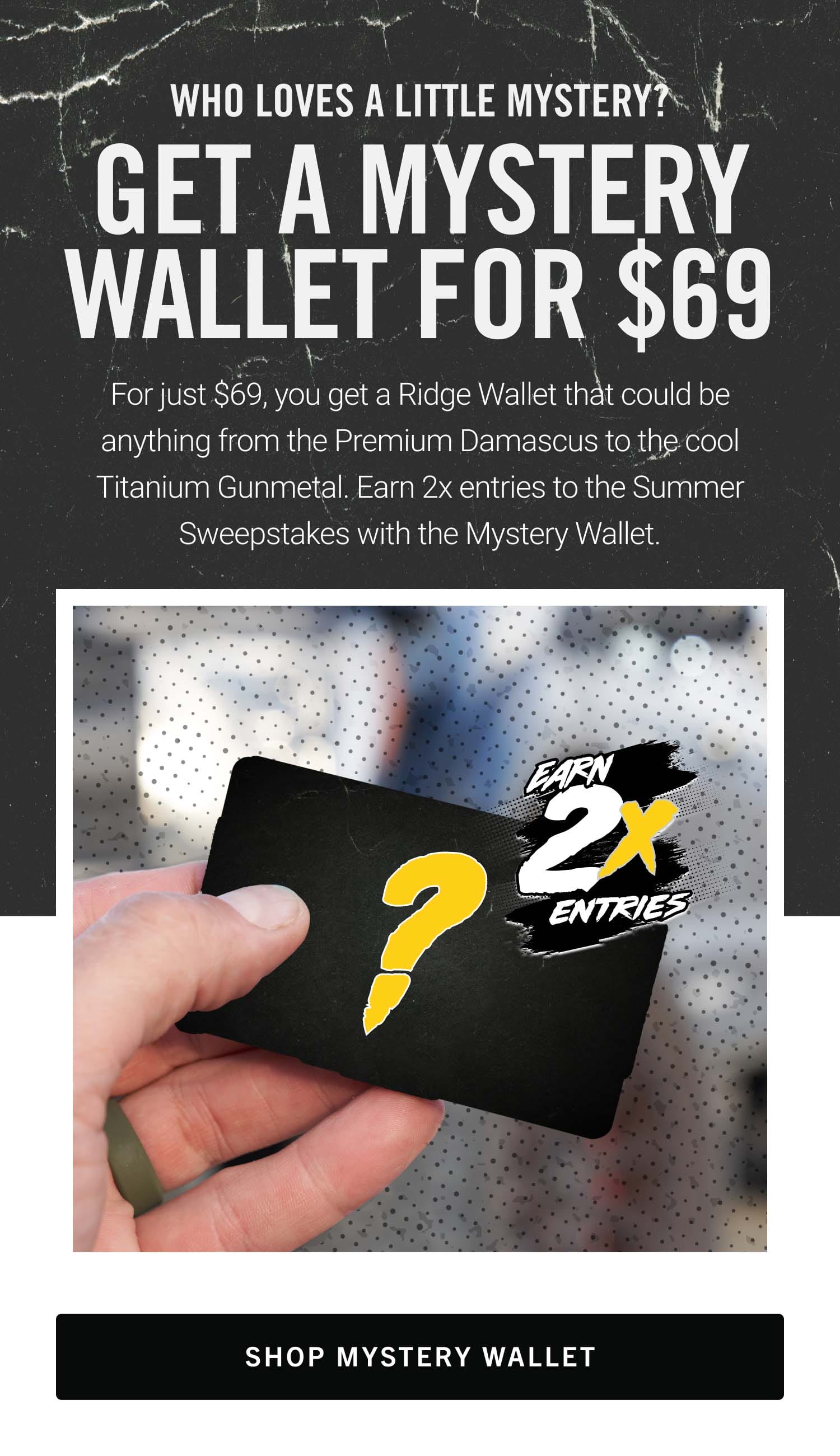 Get a Mystery Wallet For \\$69