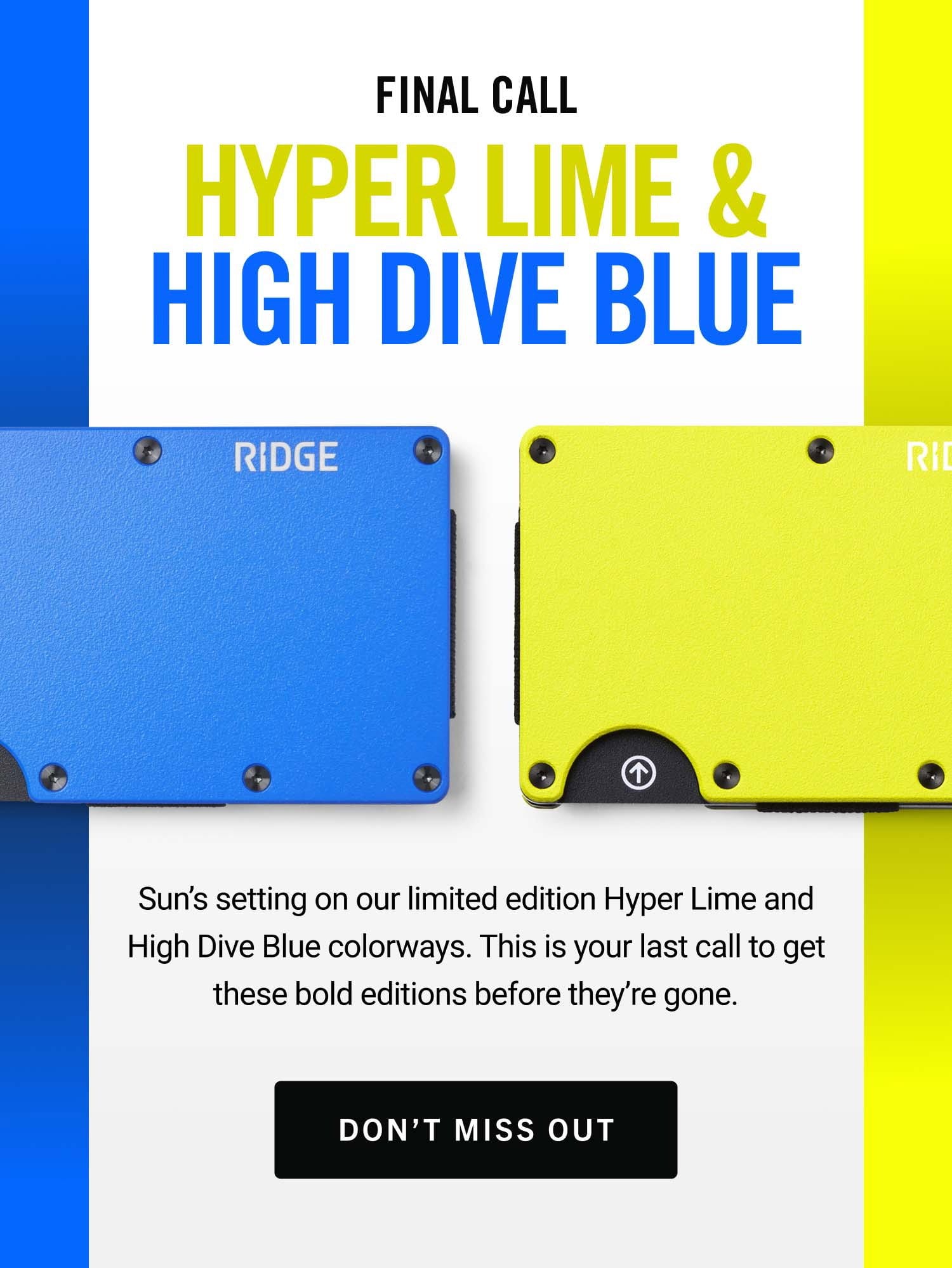 Hyper Lime & High Dive Blue Final Call