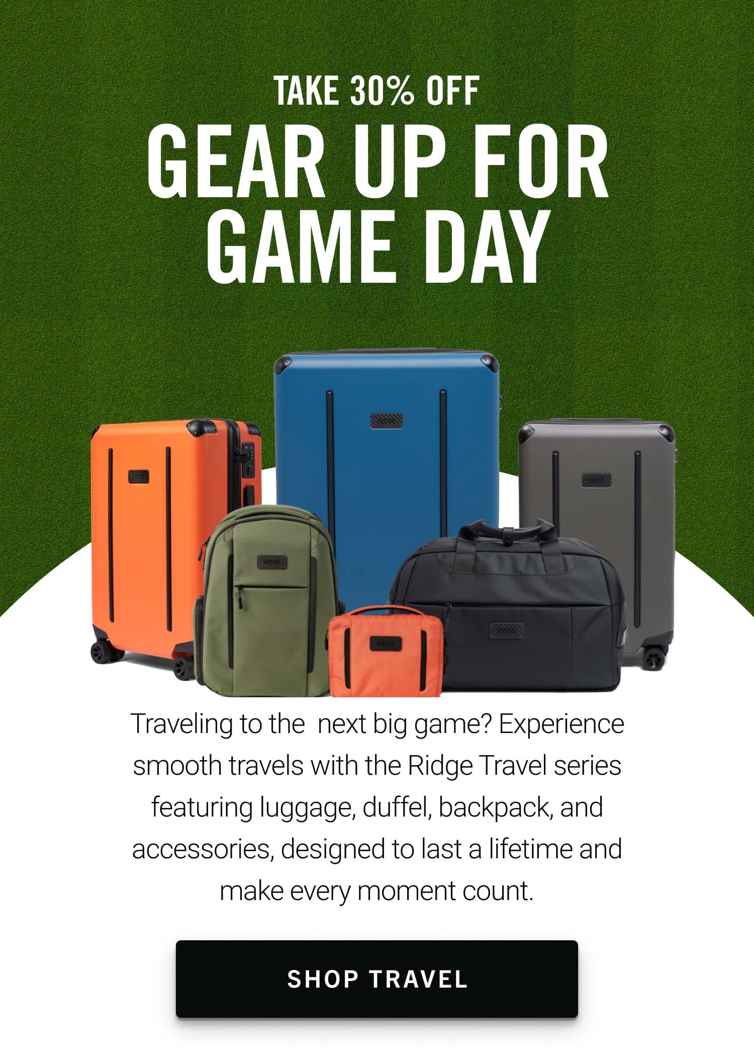 Gear Up for Game Day | Take 30% Off Travel