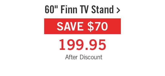 60" Finn TV Stand.