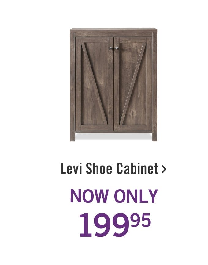 Levi shoe cabinet.