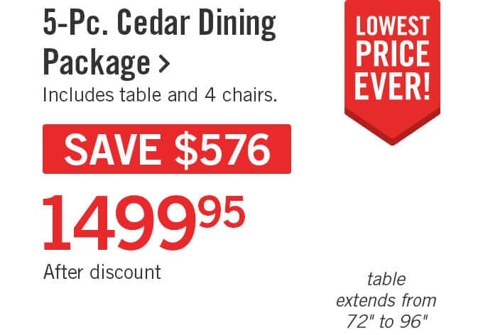 5-Pc. Cedar Dining Package.