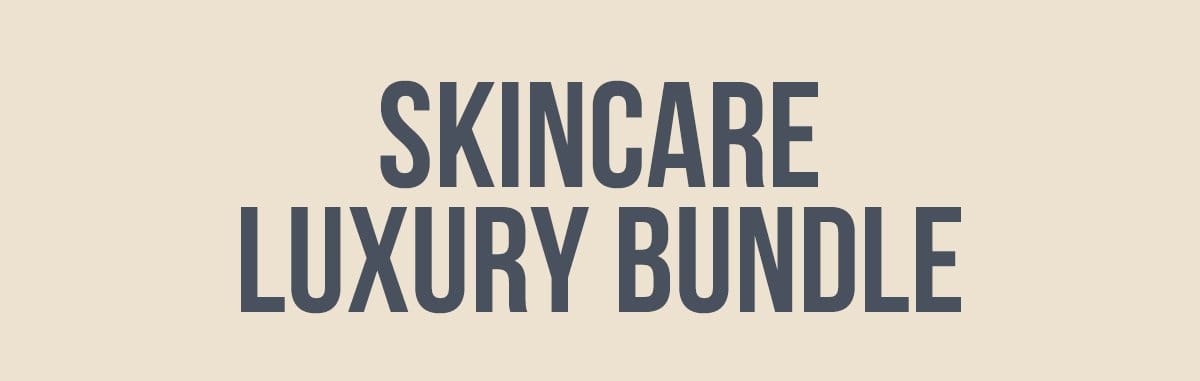 Skincare luxury bundle