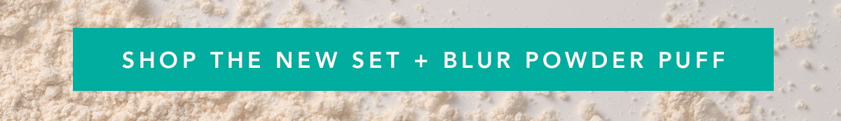 Shop the new set and blur powder puff