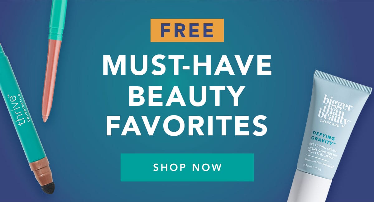 FREE Must have beauty favorites