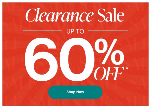 SAVE up to 60% Off All Clearance