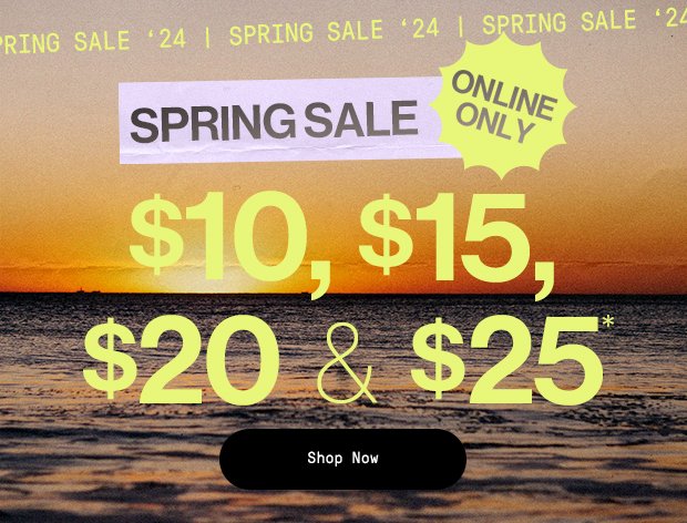 Spring Sale Ends Today