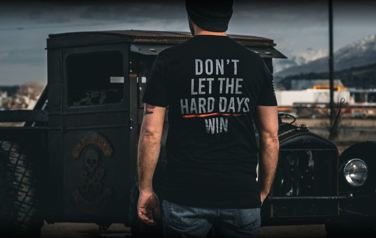 Don't Let The Hard Days Win