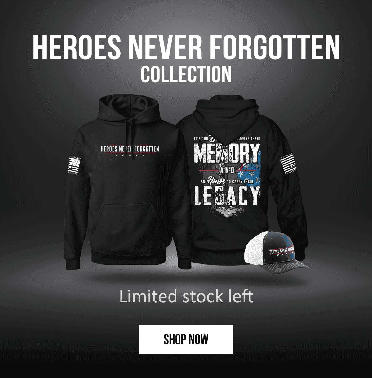 Heroes Never Forgotten Collection Limited stock left