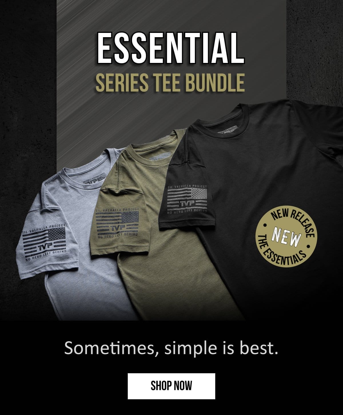 ESSENTIALS SERIES TEE BUNDLE Sometimes, simple is best.