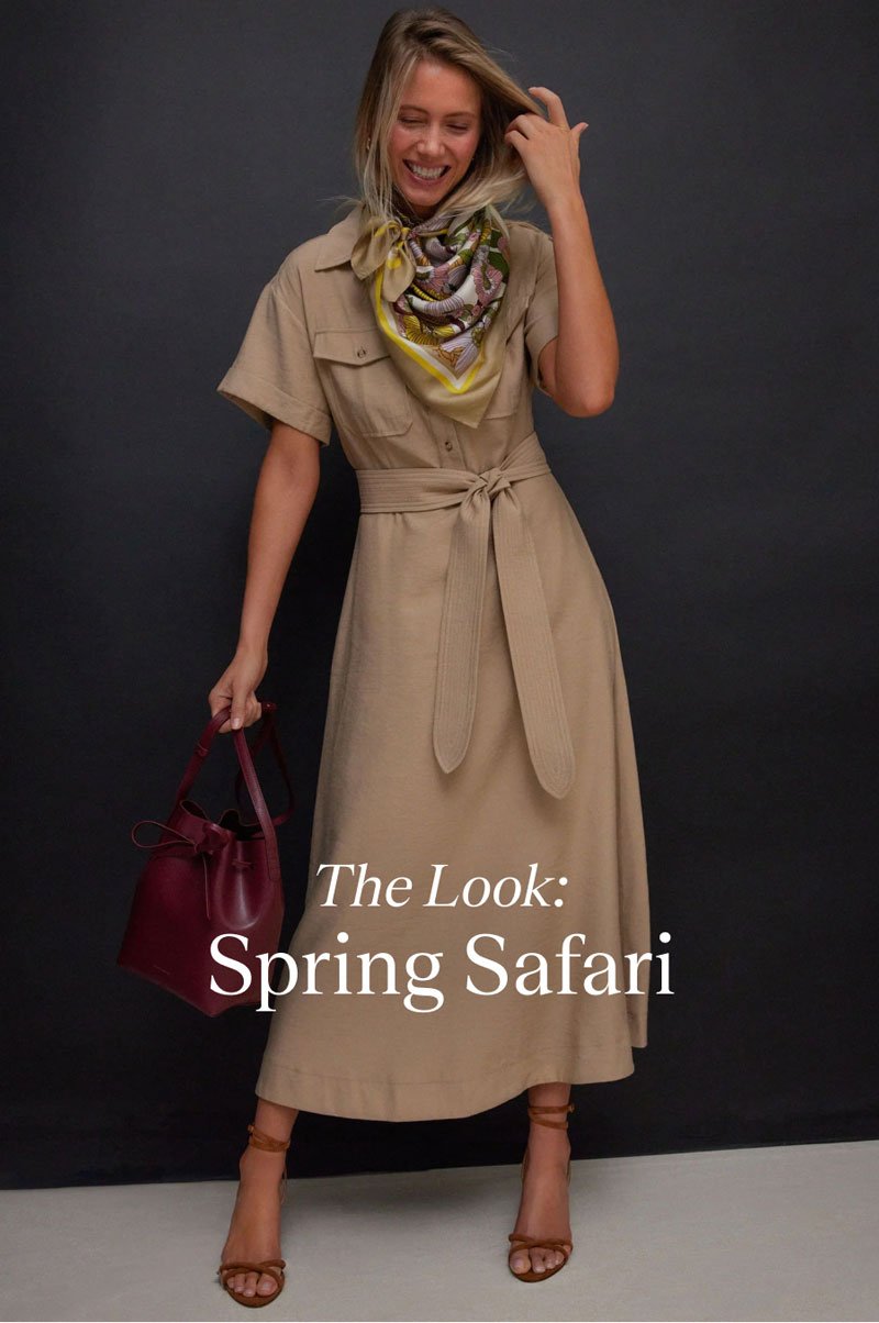 THE LOOK: SPRING SAFARI