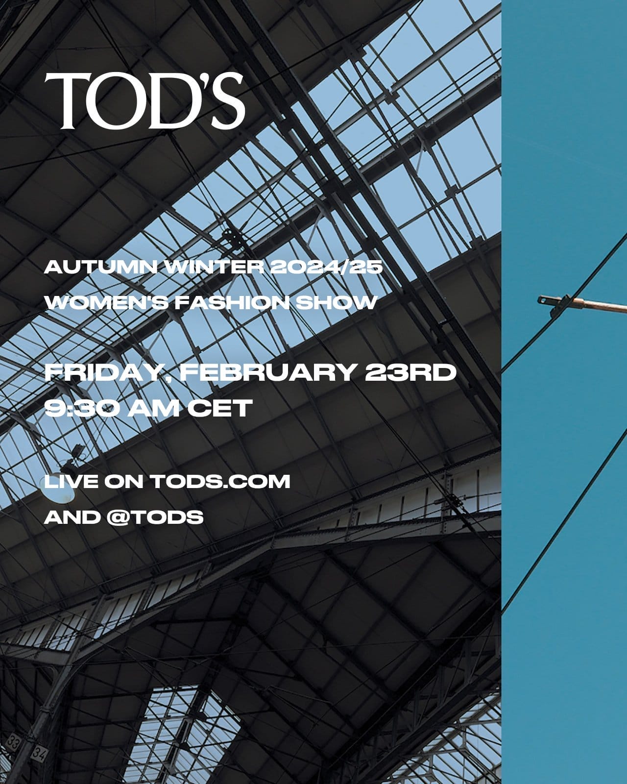 AUTUMN WINTER 2024/25 WOMEN'S FASHION SHOW FRIDAY, FEBRUARY 23RD 9:30 AM CET LIVE ON TODS.COM AND @TODS