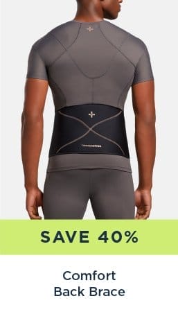 SAVE 40% COMFORT BACK BRACE