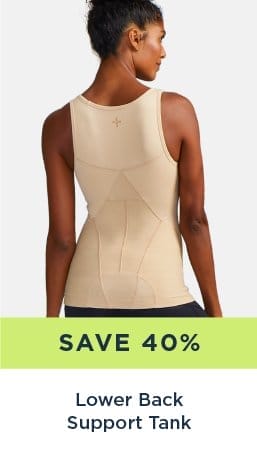 SAVE 40% LOWER BACK SUPPORT TANK