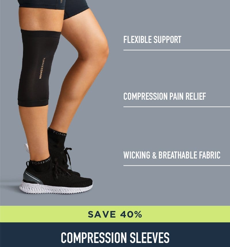 SAVE 40% COMPRESSION SLEEVES