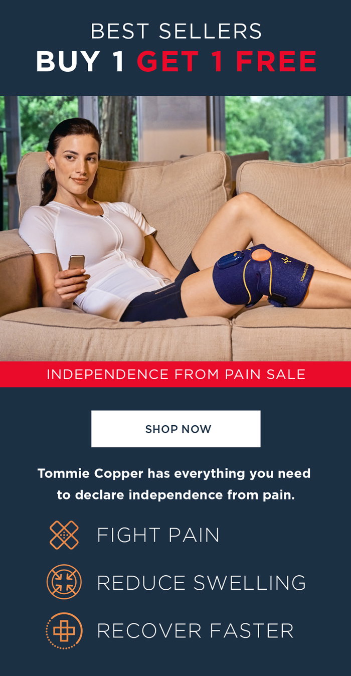 INDEPENDENCE FROM PAIN SALE BUY ONE GET ONE FREE OUR BEST SELLERS COLLECTION! SHOP NOW!