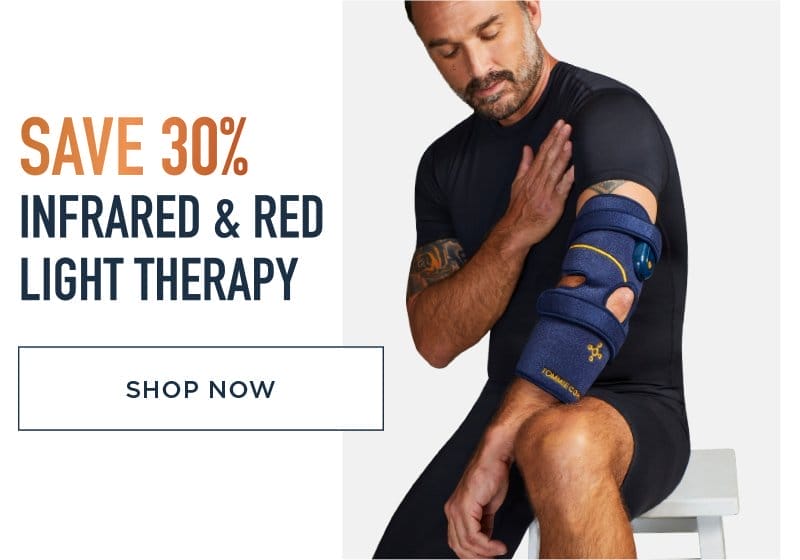 SAVE 30% INFRARED & RED LIGHT THERAPY SHOP NOW