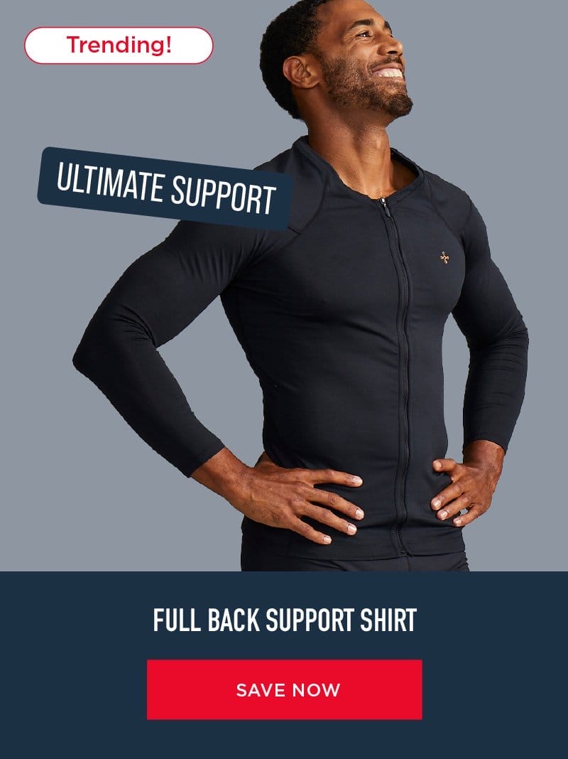 FULL BACK SUPPORT SHIRT SAVE NOW