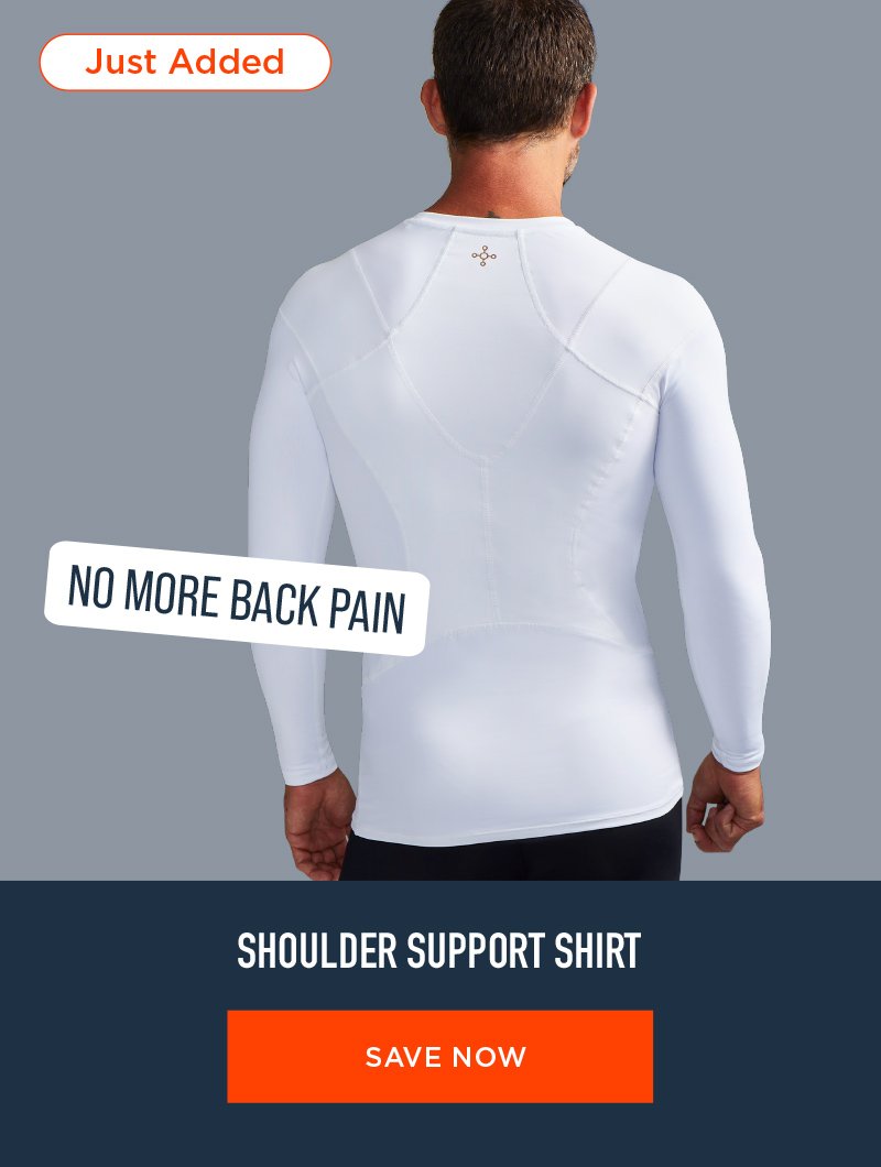 SHOULDER SUPPORT SHIRT SAVE NOW