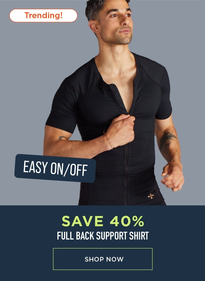 SAVE 40% FULL BACK SUPPORT SHIRT SHOP NOW