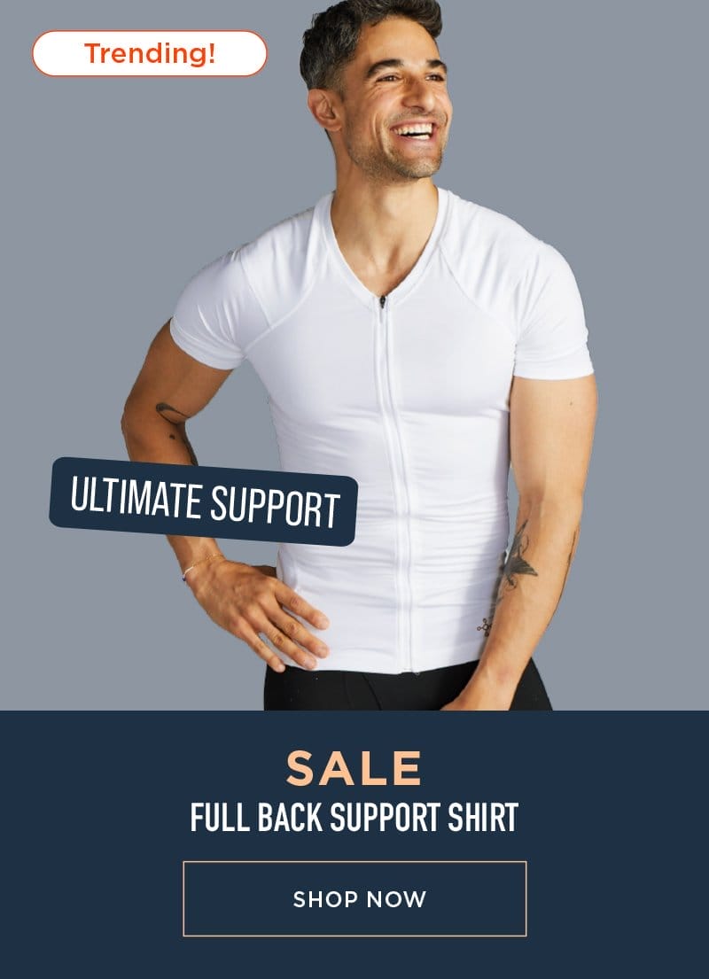 SALE! FULL BACK SUPPORT SHIRT SHOP NOW