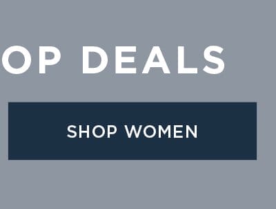 SEE ALL TOP DEALS SHOP WOMEN