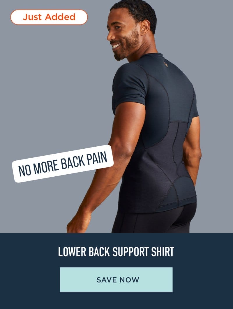 LOWER BACK SUPPORT SHIRT SAVE NOW