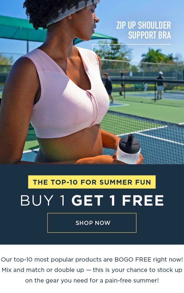 THE TOP-10 FOR SUMMER FUN BUY 1 GET 1 FREE SHOP NOW