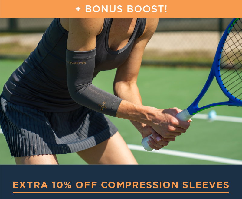 + BONUS BOOST! EXTRA 10% OFF COMPRSSION SLEEVES SHOP NOW