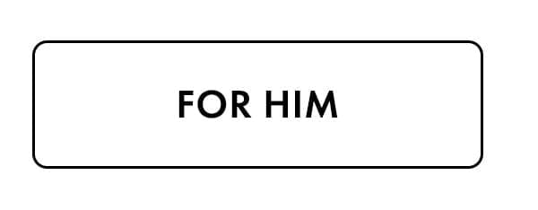 For Him