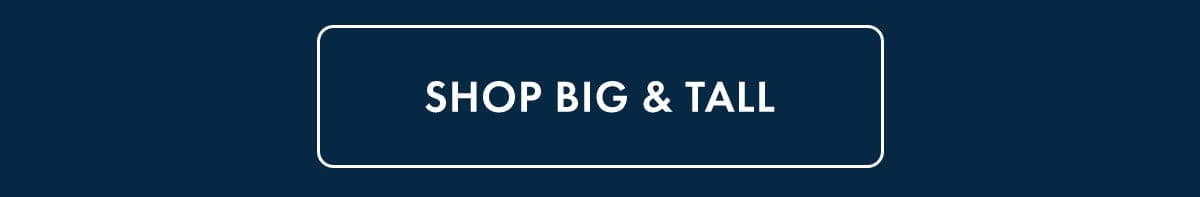 Shop Big & Tall