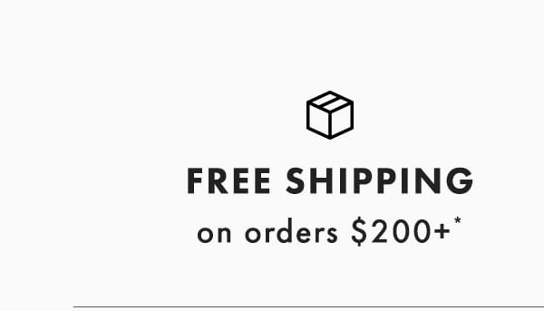 Free Shipping on orders over \\$200*